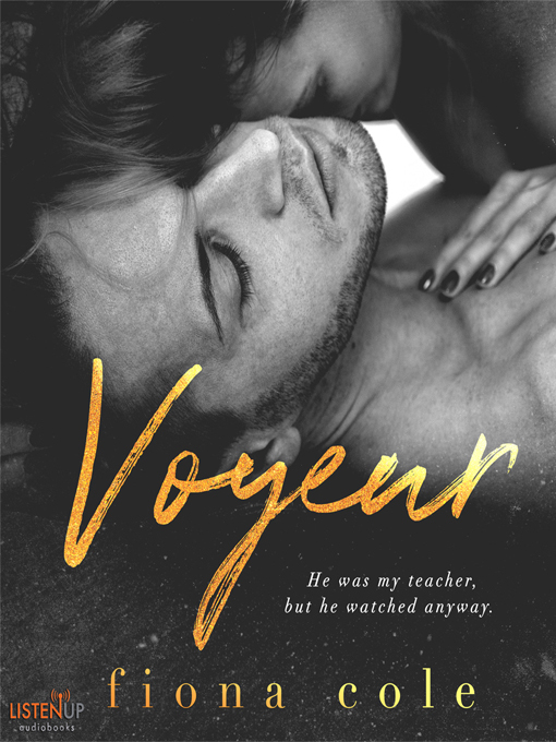 Title details for Voyeur by Fiona Cole - Available